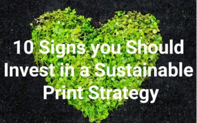 Should You Invest In a Sustainable Print Strategy?