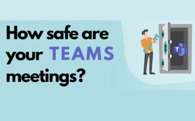 How to use Teams safely and securely
